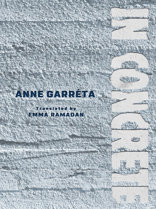Title details for In Concrete by Anne Garréta - Available